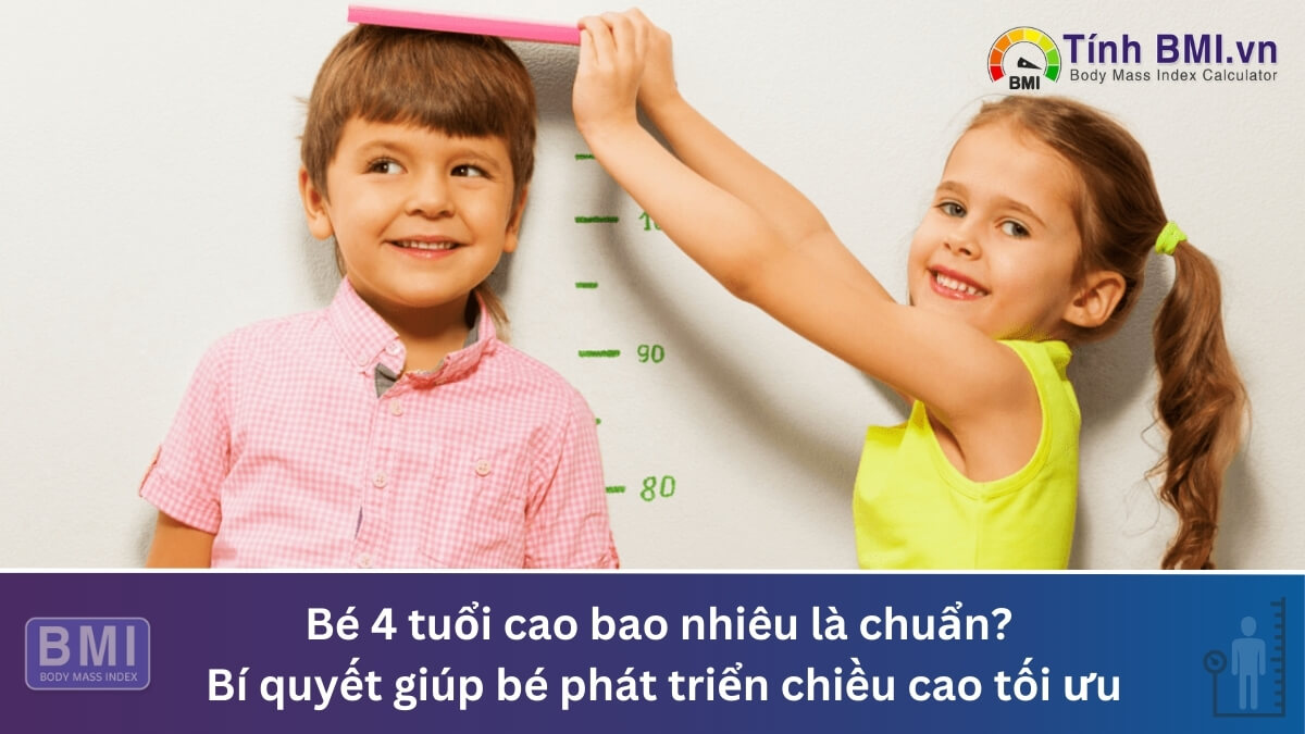 Bé 4 tuổi cao bao nhiêu là chuẩn